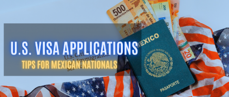 US Visa Requirements: A Guide for Mexican Citizens