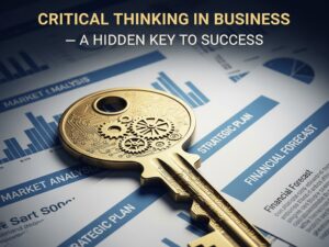 Critical Thinking in Business