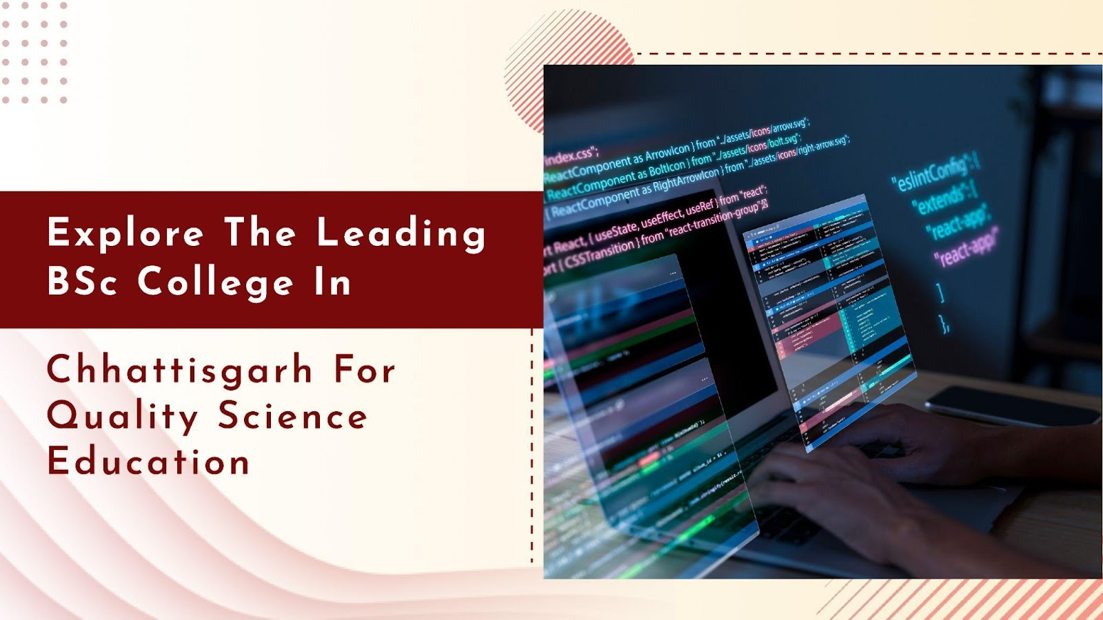 BSc College in Chhattisgarh for Your Science Degree